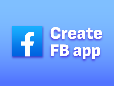 How to create Facebook App